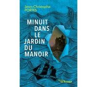 Minuit dans le jardin du manoir Jean-Christophe Portes (Auteur)