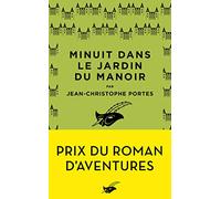 Minuit dans le jardin du manoir: Prix du roman d'aventures
