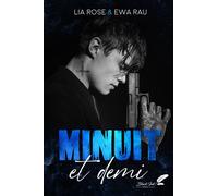 Minuit et demi - Lia Rose - BLACK INK EDITIONS - broché - Roman