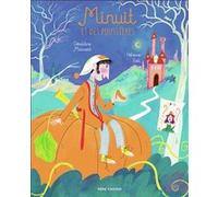 Minuit et des poussières Géraldine Maincent (Auteur), Héloïse Solt (Illustration)