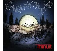 Minuit - Last Night You Saw This. [Import]