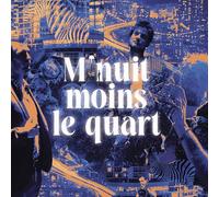 Minuit Moins le Quart