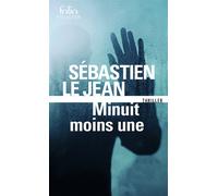 Sébastien Le Jean – Minuit moins une – Roman – Poche – Gallimard