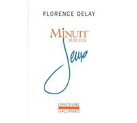 Minuit sur les jeux Florence Delay (Auteur)