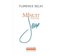 Minuit sur les jeux - Florence Delay - Gallimard - broché - Roman