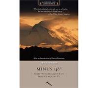 Minus 148 Degrees First Winter Ascent of Mount McKinley by Art Davidson Art Davidson (Auteur)