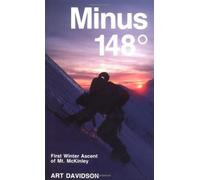 Minus 148 Degrees: The First Winter Ascent of Mount McKinley