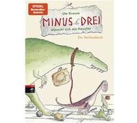 Minus Drei wu¨nscht sich ein Haustier | Ute Krause Ute Krause (Auteur)