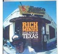Minus, Rich - Still Alive in Texas [Import]