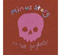 Minus Story - No Rest for Ghosts [Import]