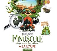 Minuscule : Les mandibules du bout du monde à la loupe