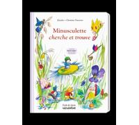 ECOLE DES LOISIRS Minusculette Cherche et Trouve !