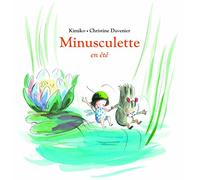 Minusculette en été