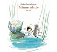 Minusculette en été