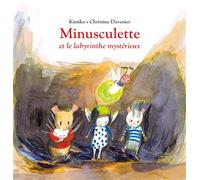 Minusculette et le labyrinthe mystérieux