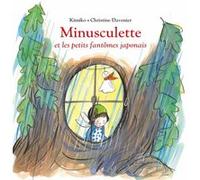 Minusculette et les petits fantômes japonais