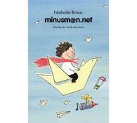 Minusm@n net Nathalie Brisac (Auteur), Magali Bonniol (Illustration)