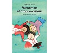 Minusman et Croque-amour