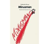 Minusman - Nathalie Brisac - Ecole Des Loisirs - broché - Roman cadet dès 6 ans