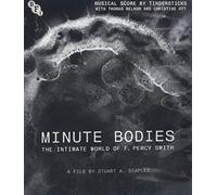 Minute Bodies: Intimate World of F Percy Smith [Blu-Ray]