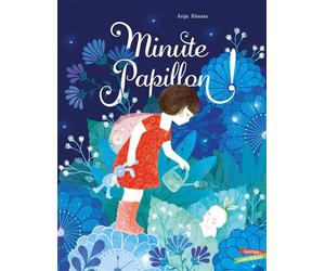 Minute, Papillon ! - Anja C. Klauss - Gautier-Languereau - cartonné - Album jeunesse