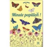 Minute papillon Collectif (Auteur)