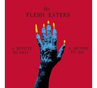 MINUTE TO PRAY A SECOND TO DIE (RUBY RED VINYL)