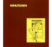 Minutemen – What Makes a Man Start Fires? – The Orchard