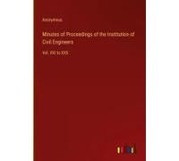 Minutes Of Proceedings Of The Institution Of Civil Engineers