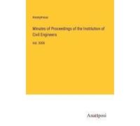 Minutes Of Proceedings Of The Institution Of Civil Engineers