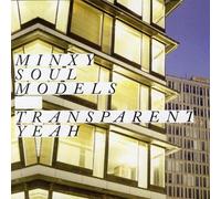 Minxy Soul Models - Transparent Years [Import]