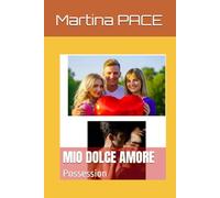 MIO DOLCE AMORE (Possession)
