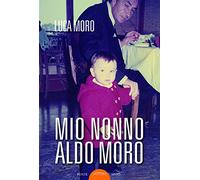 Mio nonno Aldo Moro