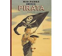 Mio padre, il grande pirata