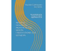 MIQUEAS: DENUNCIAS PROFÉTICAS Y LA MISIÓN DE LA IGLESIA: Una correlación con los encargos de la Iglesia según Efesios 4:11-16