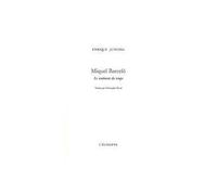 Miquel Barcelo Le sentiment du temps - Enrique Juncosa - L'echoppe Eds De - broché - Beau livre