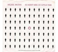 MIQUEL BROWN - so many men- so little time 45 rpm single