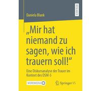 Mir Hat Niemand Zu Sagen, Wie Ich Trauern Soll!