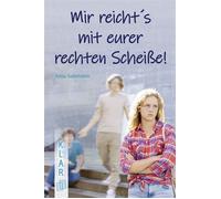 Mir reicht's mit eurer rechten Scheiße! Ein Jugendroman zur Leseförderung über rechtes Gedankengut, Mitläufertum und Zivilcourage - Anna Siebenstein - Verlag an der Ruhr - ebook (ePub) - Livre