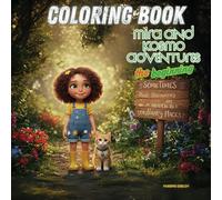 Mira and Kosmo Adventures: The Beginning Coloring Book