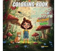 Mira and Kosmo Adventures: The Secret Garden Coloring Book
