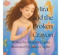Mira and the Broken Crayon