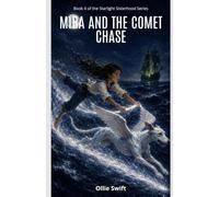 Mira and the Comet Chase
