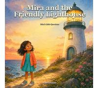 Mira and the Friendly Lighthouse