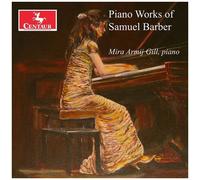 Mira Armij Gill - Piano Works Of Samuel Barber [Compact Discs]