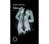Mira - Caroline Lamarche - Espace Nord - Poche - Roman