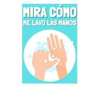 Mira Cómo Me Lavo Las Manos
