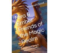 Mira & Ember Friends of the Magic Realm: Magic, Friendship & Adventure Awaits!