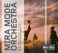 Mira Mode Orchestra - Restless City [New CD]