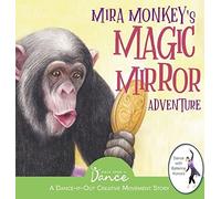Mira Monkey's Magic Mirror Adventure